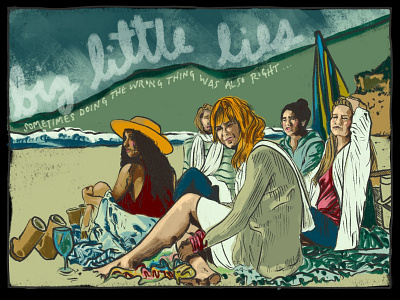 Sometimes doing the wrong thing was also right big little lies contemporary digital art digital illustration digital painting figurative graphic arts graphic illustration hbo illustration impression tv series
