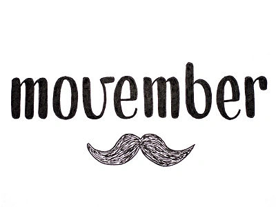 Movember 365 postcards hand lettering lettering movember