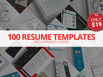 100 Resume Templates with Extended License - Only $19