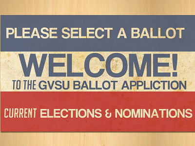 GVSU Ballot App Header blue grain navy political red vintage wood