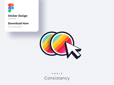 Sticker - Consistency 3d branding cards color dailyui design download figma freebie illustration laptop logo minimal mockups patch sticker typography ui ux vector