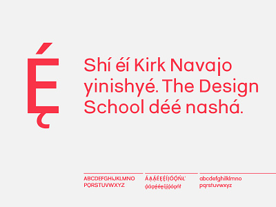 Kirk Navajo Typeface asu bodega diné diné bizaad letterform navajo the design school type specimen