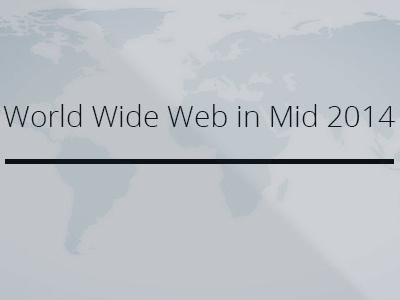 World Wide Web In The Middle Of 2014