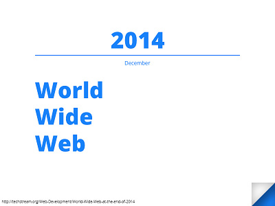 World Wide Web At The End Of 2014 2014 pageturn worldwideweb year