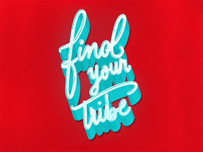 Find your Tribe calligraphy hand lettering lettering procreate