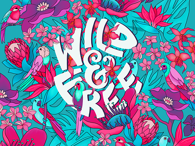 Wild and Free bright colorful design graphic art illustration typography vector