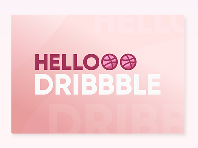 Hello Dribbble design hello dribbble ui design