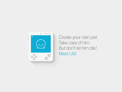 Ubï app design device game interface ios pet tamagotschi ui