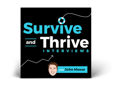 Podcast Art: Survive and Thrive Interviews with John Meese podcast podcast art podcast artwork podcasting