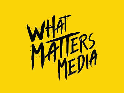What Matters Media Logo brush lettering grunge font logo media nashville splatter video wordmark