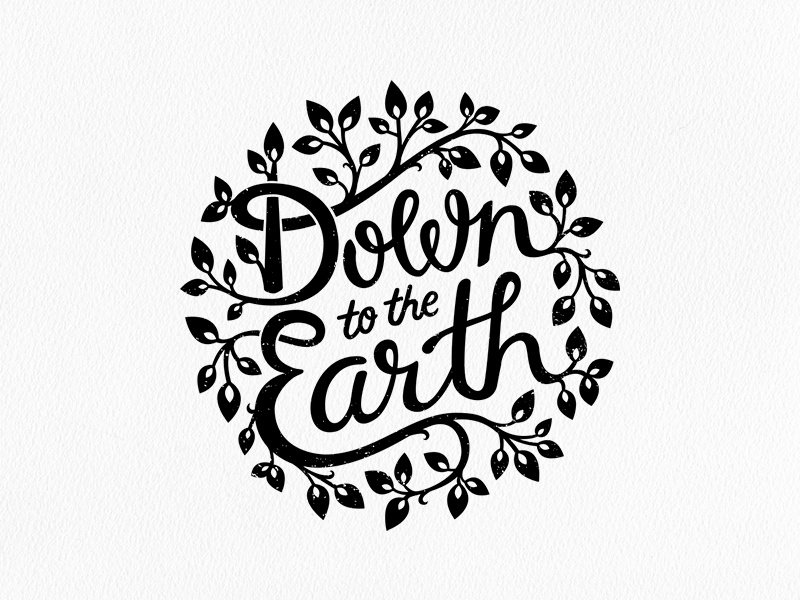 Down to the Earth typography design logo lettering handdrawn script calligraphy nature