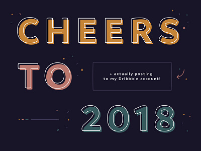 Cheers to New Years and Debuts! 2018 debut new years typography