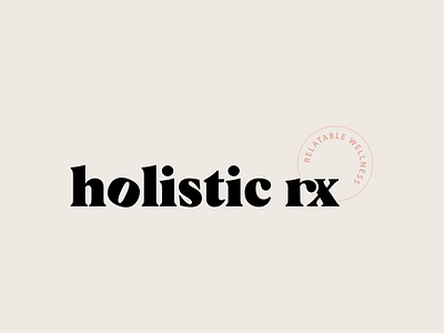 Final Logo for Holistic Rx brand identity branding chic holstic logo logo design minimal new york nutrition