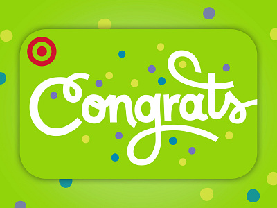 Congrats GiftCard for Target gift giftcard handlettering lettering letters type typography