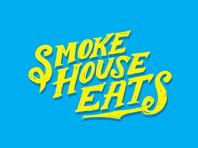 playing with lettering custom eats handdrawn handlettering house lettering rough smoke smokehouse type