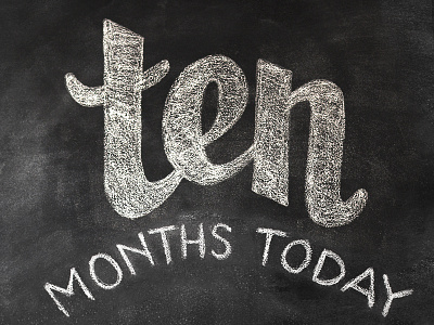 12 months in chalk / TEN baby chalk chalkboard lettering letters milestone monthly numbers