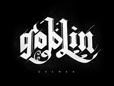 Creative Challenge: Goblin blackletter demon design devil dungeons goblin lettering medieval monster monsters script scripts type typography