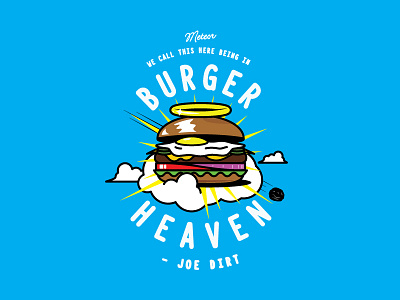 Burger Heaven burger burgerheaven cheeseburger design graphicdesign hamburger heaven joedirt meteor movies quote