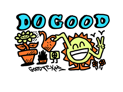 DO GOOD!