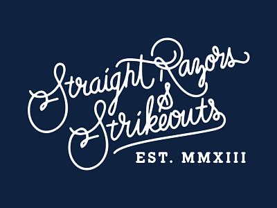 Straight Razors And Strikeouts Script handlettering script typography