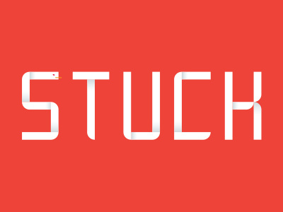 Stuck illustration lettering stuck type