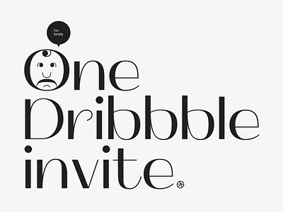 One Dribbble Invite black design doodle editorial illustration invite type typography vector