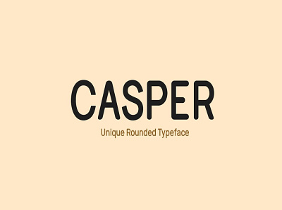 CASPER - Unique Rounded Typeface designova display display font font font design font family fonts headline minimal minimalist selling type typeface typeface design typeface designer typeface. lettering typefaces typography webfonts