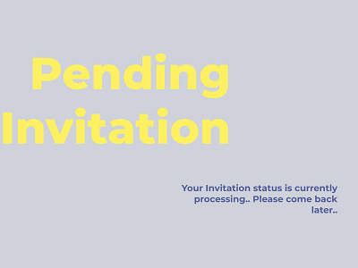 Pending Invitation - daily ui #78 artwork challenge daily dailyui design pending pending invitation ui vector web