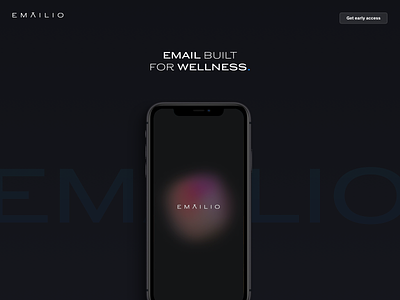 Emailio Product Landing Page Concept Design app app design app designer concept design email emailio focus goals landing landing page landingpage life page product design productdesign ui uiux ux wellness