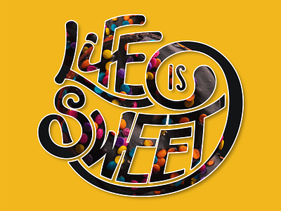 Life is Sweet design illustration typography vector