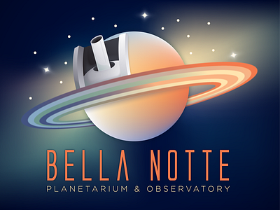 Bella Notte Planetarium and Observatory design illustration illustrator logo typography vector