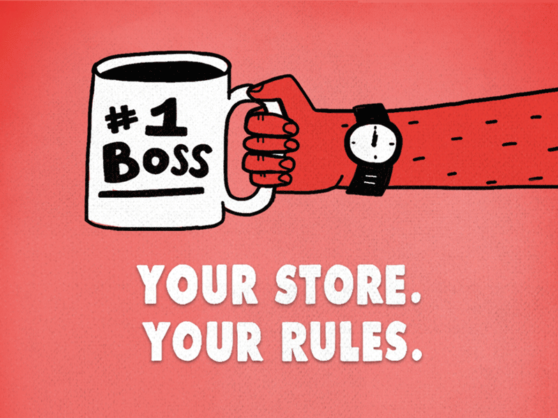 Your Store. Your Rules.