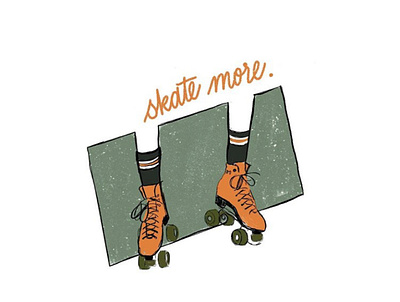 skate more. art design digital illustration ipadpro lettering roller skate skate