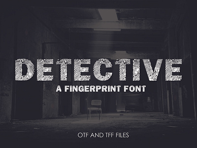 DETECTIVE, a Fingerprint Typeface