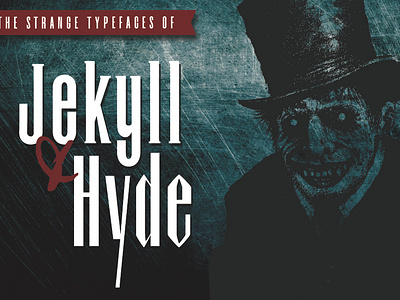 Dr.Jekyll & Mr.Hyde Typeface Duo design font font awesome font design font family fonts graphic design horror hyde jekyll type type art typeface typeface design typeface designer typeface. lettering typefaces typo