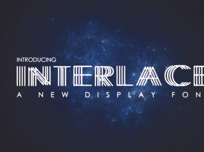 INTERLACE- A Unique Display Font cosmos cosmos symbol design display font future futuristic futuristic font futuristic typeface graphic design lines space symbols symbolset typeface unique universe