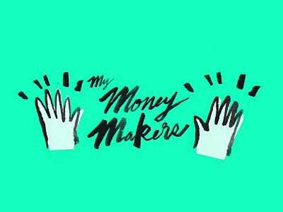 Moneymakers handmade ink lettering pun typography