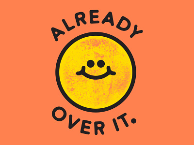 Already Over It design overit smiley stamp typography