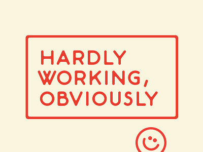 Hardlyworking personal play type typography