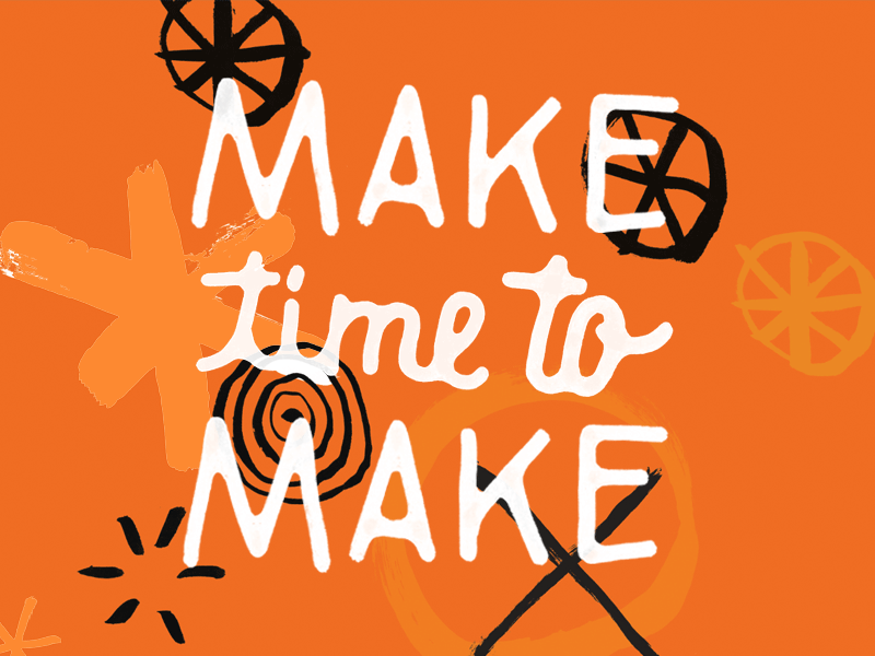 Make Time create gif handmade lettering maker orange type