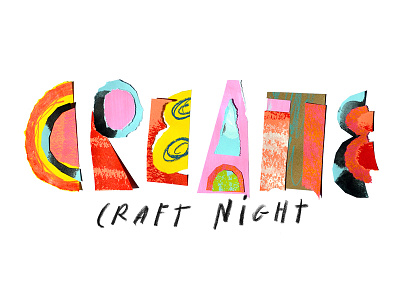 Craft Night collage color design illustration lettering texture type typography