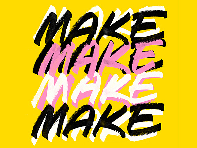 Make Make Make