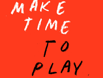 Make Time color design lettering texture type typography