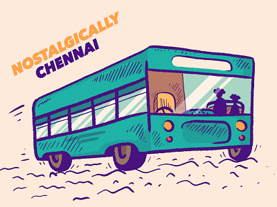 Nostalgically Chennai Bus Rides brush bus chennai creative illustration illustrator madras nostalgia ride tamil tamilnadu vector