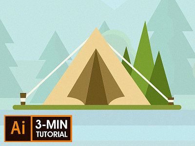 Camping Tend - Illustrator Tutorial | Adobe Creative Cloud camping design flat flatdesign graphic design illustration illustrator nature outdoor tend tutorial
