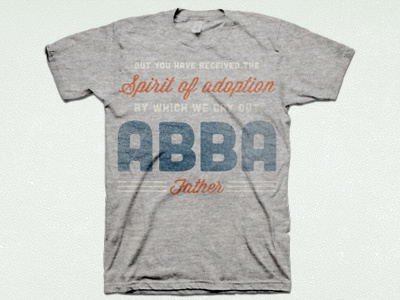 Abba Father Tee Gray cubano shirt tee typography vintage wisdom script