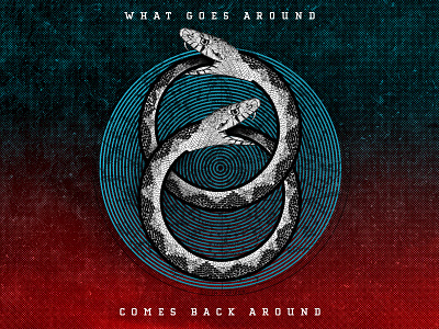 What Goes Around... design drawing illustration lyrics metal monday metal motivation monday music poster texture type typography