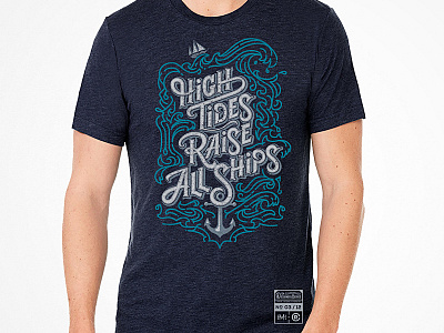 Mens: High Tides Raise All Ships T-shirt clothes graphic hand lettering humblymade illustration lettering shirt t shirt type