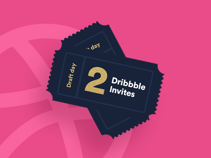 Dribbble invites for the masses* ( *2 ) draft tickets dribbble invites invite dribbble invites