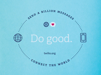 Do good.